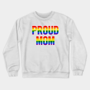 Proud Mom Crewneck Sweatshirt